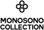 MONOSONO COLLECTION